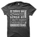 Advanced Sense Of Humor T-Shirt