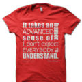 Advanced Sense Of Humor T-Shirt - Image 3