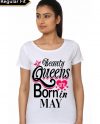 Beauty Queens Are Born In May Girls T-Shirt