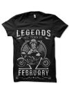 Legends Are Born In February T-Shirt