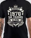 Born In August 1970 T-Shirt