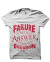 Faliure Equation T-Shirt