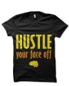 Hasten Your Face Off T-Shirt