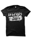 Legends Are Born In June 11 Black T-Shirt