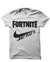 Fortnite Just A Play T-Shirt
