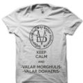 Keep Calm And Valar Morghulis T-Shirt - Image 3
