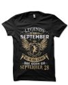 Legends Are Born In September But The Real Legends Are Born On September 28 Black T-Shirt