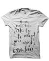 Uplifting Quotes T-Shirt