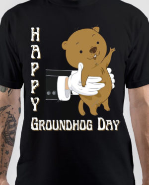 Groundhog Day T-Shirt